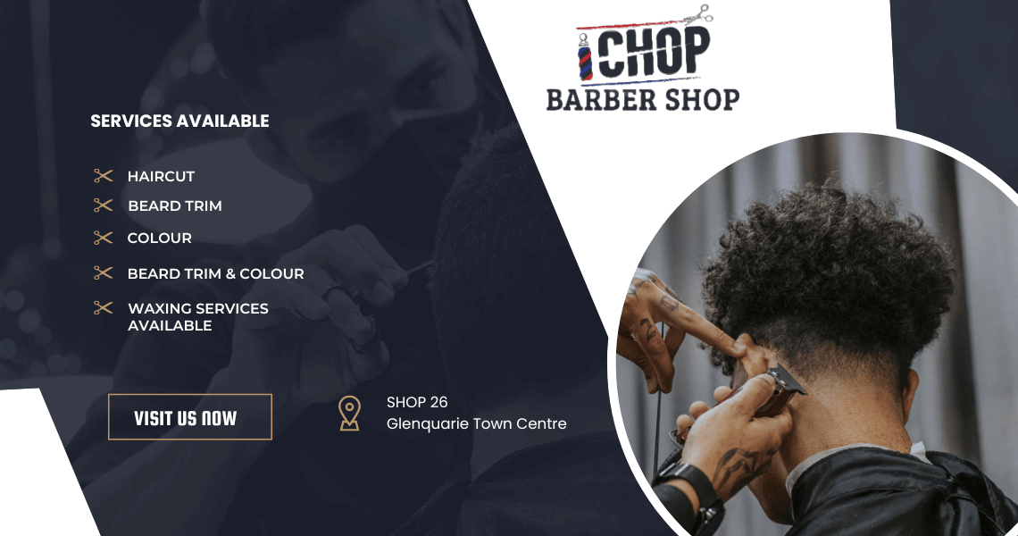 ICHOP Barbers at Glenquarie Town Centre!