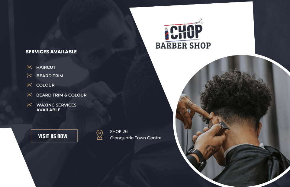 ICHOP Barbers at Glenquarie Town Centre!